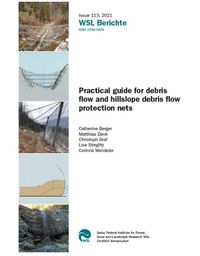 Practical Guide for debris flow and hillslope debris flow protection nets